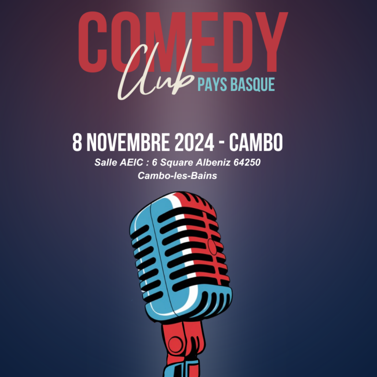 Comedy Club - Que faire au Pays Basque