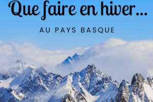 que-faire-en-hiver-au-pays-basque